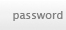 password